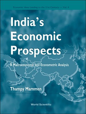 cover image of India's Economic Prospects--A Macroeconomic and Econometric Analysis